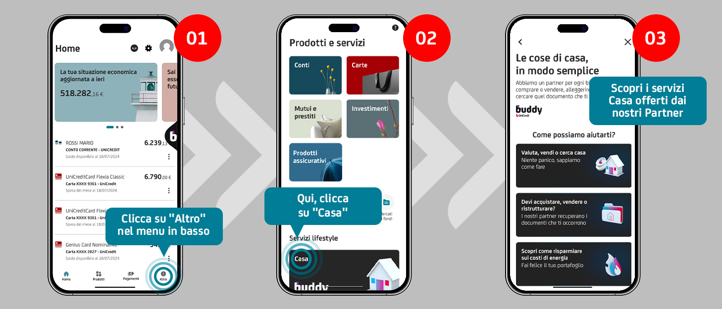 Guida in 3 passaggi per accedere ai servizi Casa nell’app UniCredit: Home > Altro > Casa, con servizi offerti dai partner